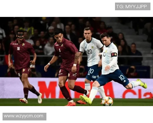 阿根廷与委内瑞拉足球对决精彩回顾与分析